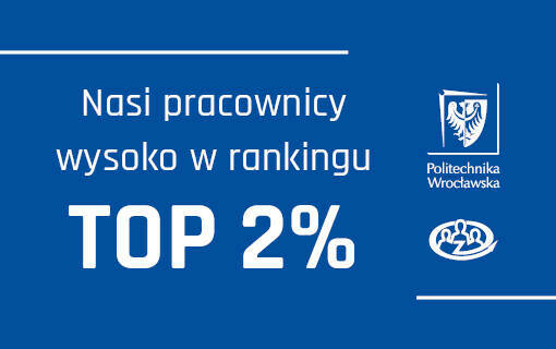 Nasi pracownicy znów wysoko w rankingu TOP 2%